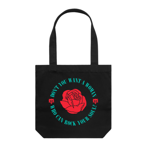 Don’t You Want A Woman Tote